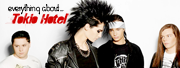 Everything About Tokio Hotel!