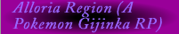 Alloria Region (A Pokemon Gijinka RP) (Open and Accepting) banner